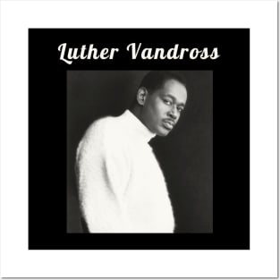 Luther Vandross / 1951 Posters and Art